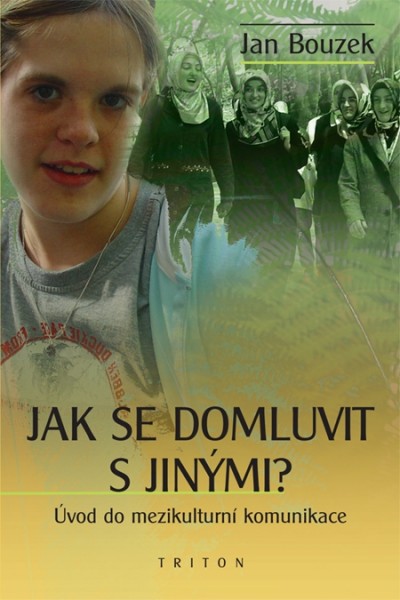 Jak se domluvit s jinými? Jak se domluvit s jinými?