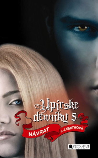 Upírske denníky 5 – Návrat Upírske denníky 5 – Návrat