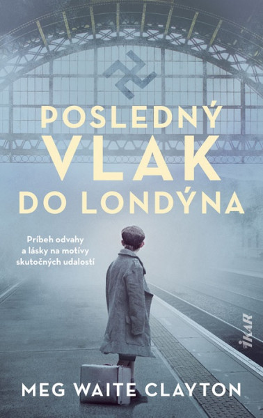 Posledný vlak do Londýna Posledný vlak do Londýna