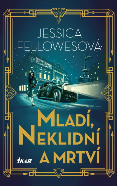Mladí, neklidní a mrtví Mladí, neklidní a mrtví