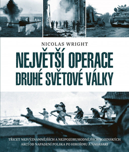 Největší operace druhé světové války Největší operace druhé světové války