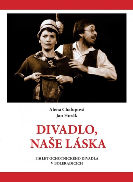 Divadlo, naše láska Divadlo, naše láska