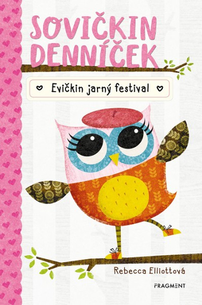 Sovičkin denníček: Evičkin jarný festival Sovičkin denníček: Evičkin jarný festival