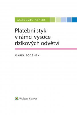 Platební styk v rámci vysoce rizikových odvětví