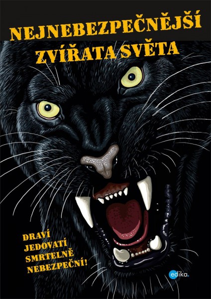 Nejnebezpečnější zvířata světa Nejnebezpečnější zvířata světa