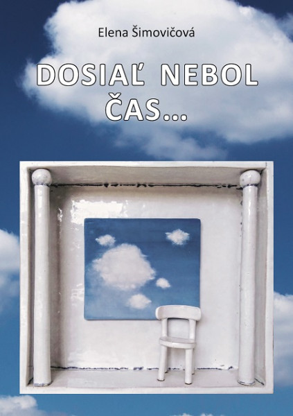 Dosiaľ nebol čas...