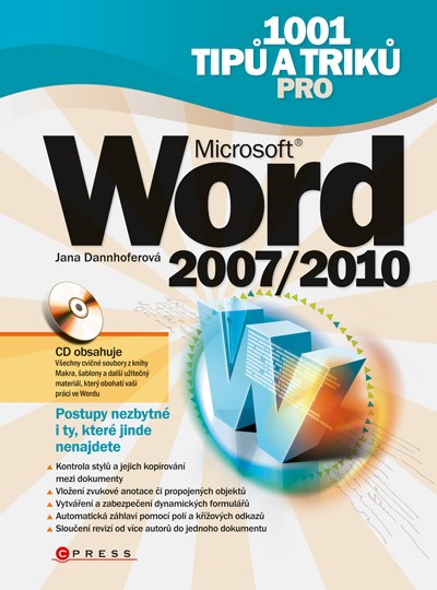 1001 tipů a triků pro Microsoft Word 2007/2010 1001 tipů a triků pro Microsoft Word 2007/2010