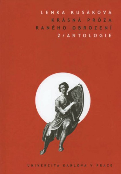 Krásná próza raného obrození 2. Antologie