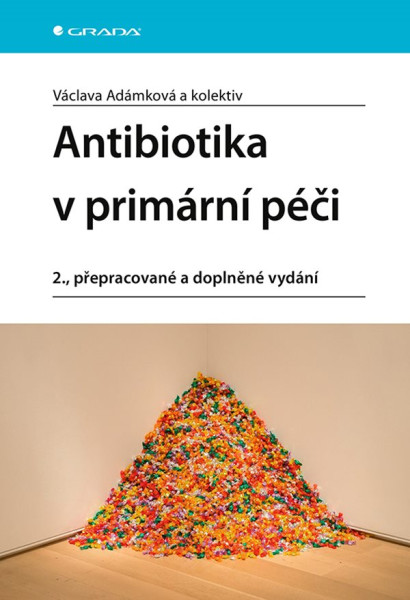 Antibiotika v primární péči Antibiotika v primární péči