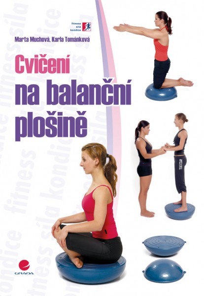 Cvičení na balanční plošině Cvičení na balanční plošině