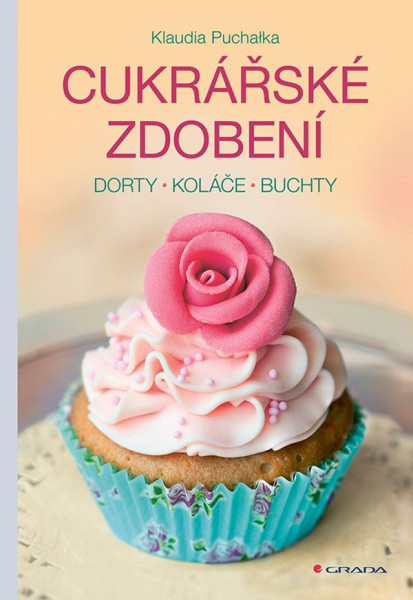 Cukrářské zdobení Cukrářské zdobení