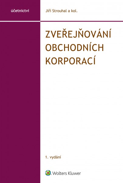 Zveřejňování obchodních korporací Zveřejňování obchodních korporací