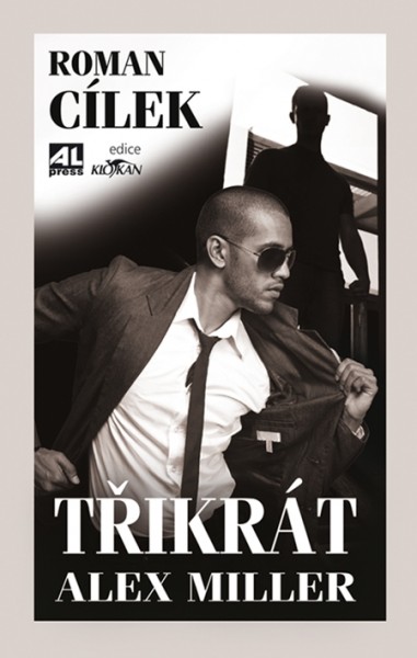 Třikrát Alex Müller Třikrát Alex Müller