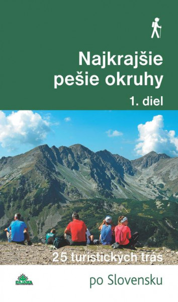 Najkrajšie pešie okruhy (1. diel) Najkrajšie pešie okruhy (1. diel)