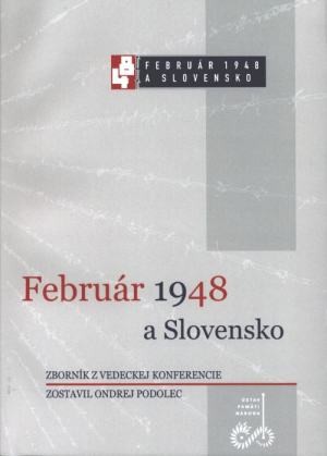 Február 1948 a Slovensko Február 1948 a Slovensko