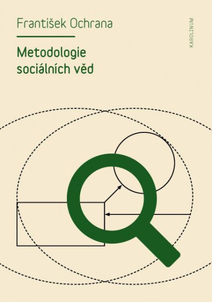 Metodologie sociálních věd Metodologie sociálních věd