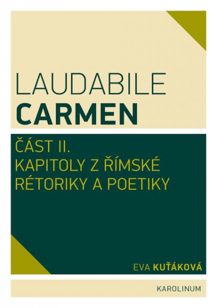 Laudabile Carmen – část II Laudabile Carmen – část II