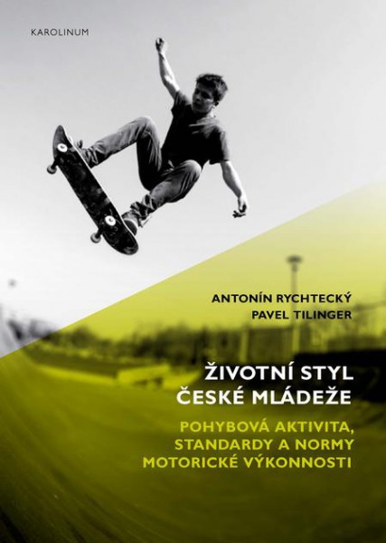 Životní styl české mládeže Životní styl české mládeže