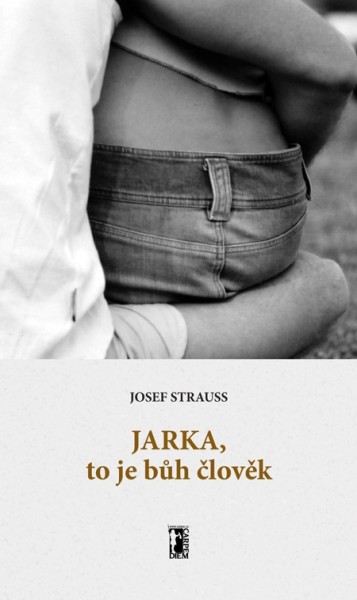 Jarka, to je bůh člověk Jarka, to je bůh člověk