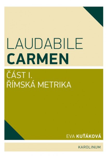 Laudabile Carmen – část I Laudabile Carmen – část I