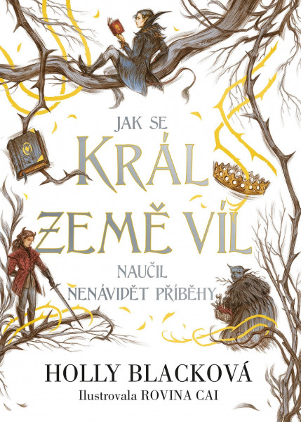 Jak se král Země víl naučil nenávidět příběhy Jak se král Země víl naučil nenávidět příběhy