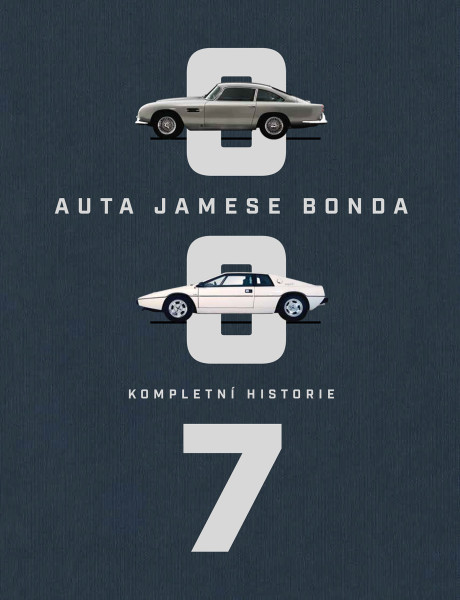 Auta Jamese Bonda: Kompletní historie Auta Jamese Bonda: Kompletní historie