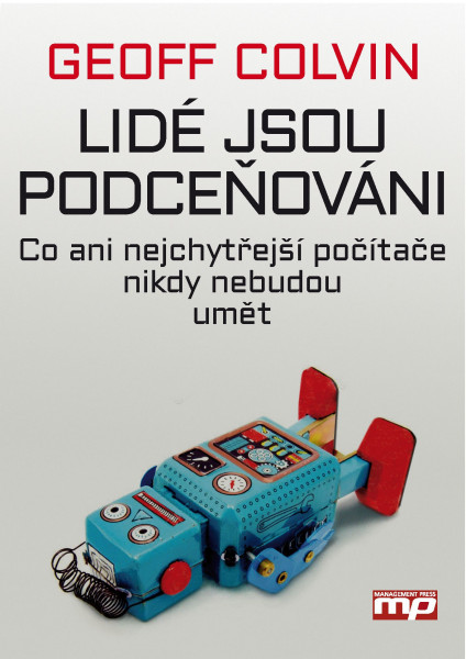 Lidé jsou podceňováni