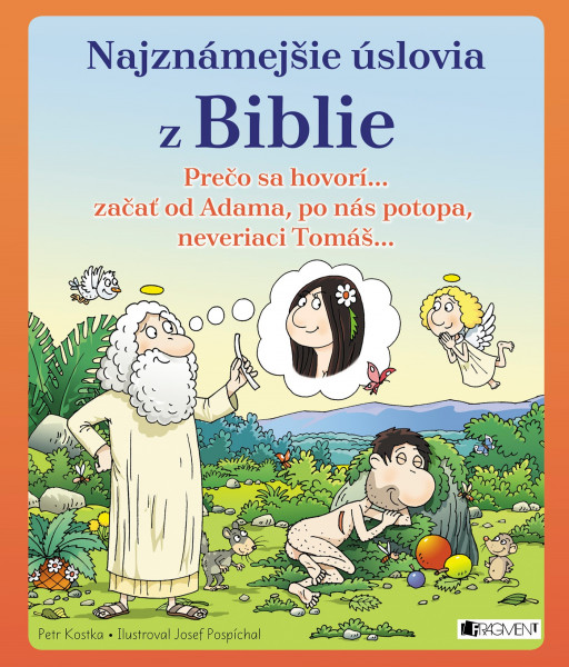 Najznámejšie úslovia z Biblie Najznámejšie úslovia z Biblie