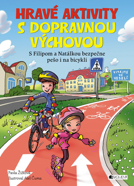 Hravé aktivity s dopravnou výchovou Hravé aktivity s dopravnou výchovou