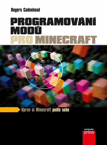 Programování modů pro Minecraft Programování modů pro Minecraft