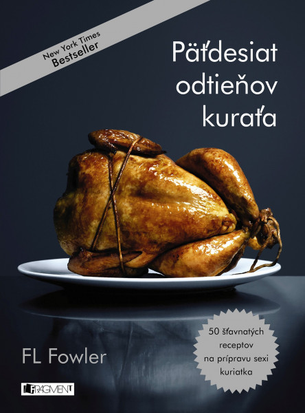 Päťdesiat odtieňov kuraťa Päťdesiat odtieňov kuraťa