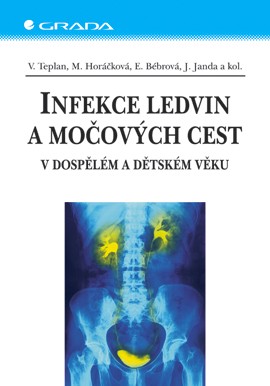 Infekce ledvin a močových cest