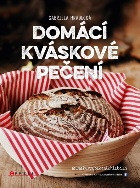Domácí kváskové pečení Domácí kváskové pečení