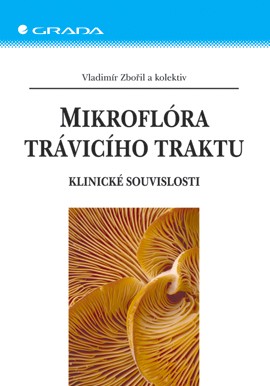 Mikroflóra trávicího traktu Mikroflóra trávicího traktu