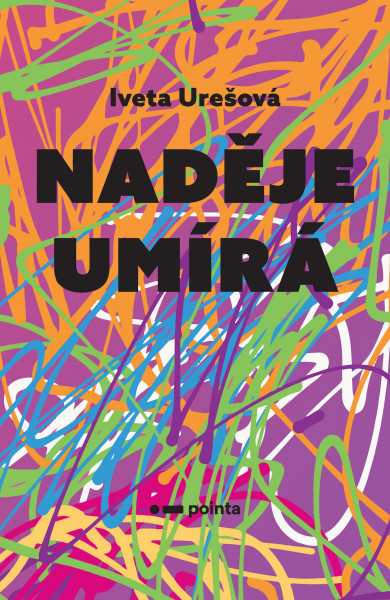 Naděje umírá Naděje umírá