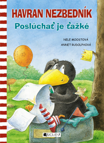 Havran Nezbedník – Poslúchať je ťažké Havran Nezbedník – Poslúchať je ťažké