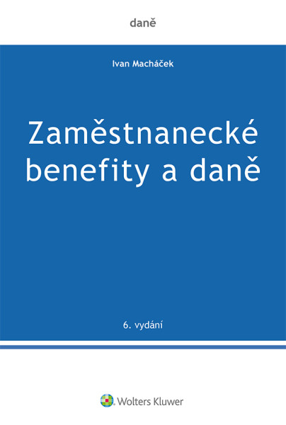 Zaměstnanecké benefity a daně