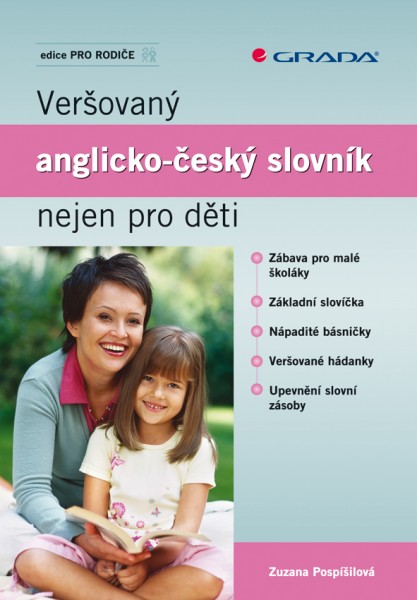 Veršovaný anglicko-český slovník nejen pro děti Veršovaný anglicko-český slovník nejen pro děti