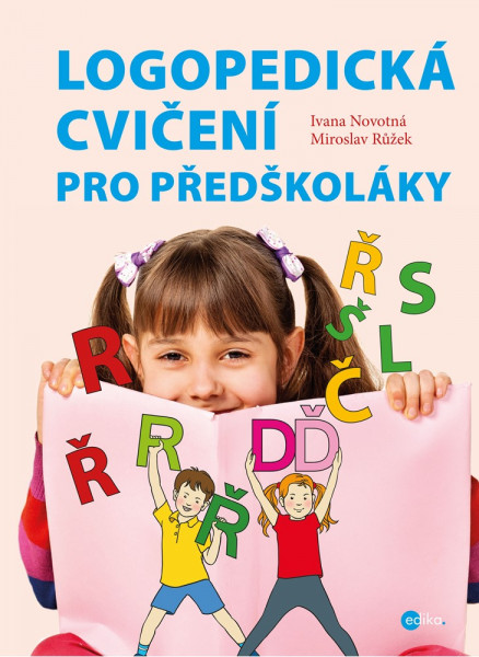 Logopedická cvičení pro předškoláky Logopedická cvičení pro předškoláky