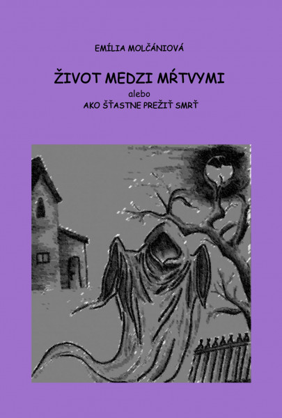 Život medzi mŕtvymi