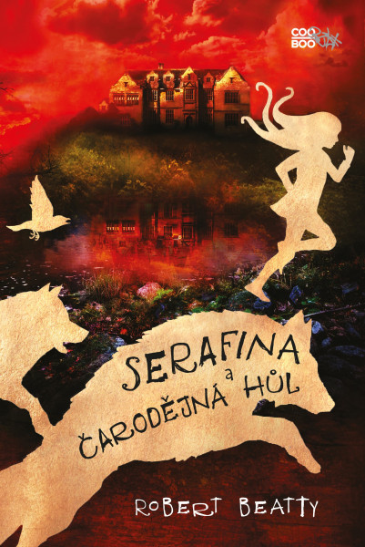 Serafina a čarodějná hůl Serafina a čarodějná hůl