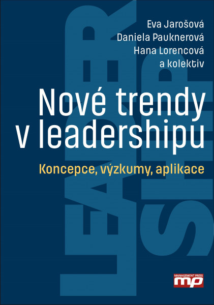 Nové trendy v leadershipu Nové trendy v leadershipu