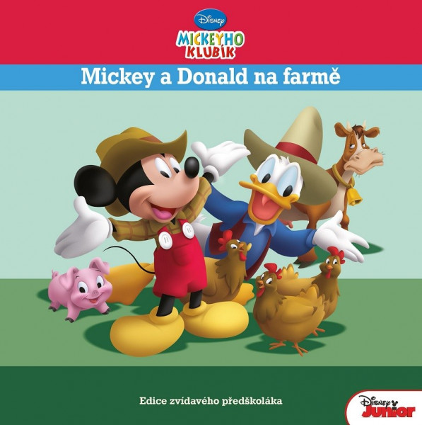 Mickeyho klubík - Mickey a Donald na farmě - Edice zvídavého předškoláka