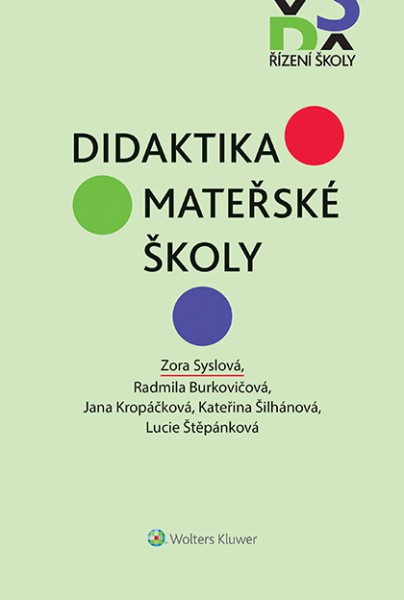 Didaktika mateřské školy Didaktika mateřské školy