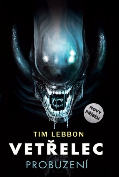 Vetřelec - Probuzení Vetřelec - Probuzení