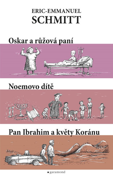 Oskar a Růžová paní, pan Ibrahim a květy koránu, Noemovo dítě Oskar a Růžová paní, pan Ibrahim a květy koránu, Noemovo dítě