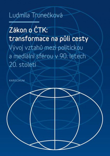 Zákon o ČTK: transformace na půli cesty. Zákon o ČTK: transformace na půli cesty.