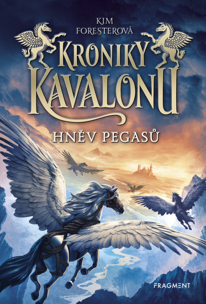 Kroniky Kavalonu - Hněv pegasů Kroniky Kavalonu - Hněv pegasů