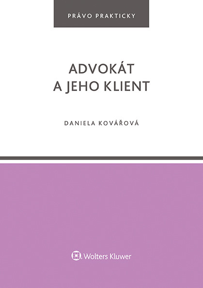 Advokát a jeho klient Advokát a jeho klient