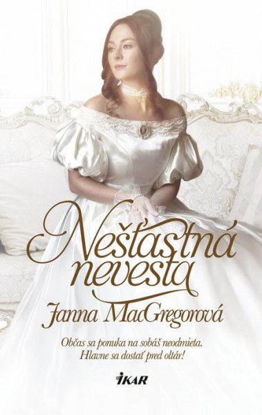 Nešťastná nevesta Nešťastná nevesta